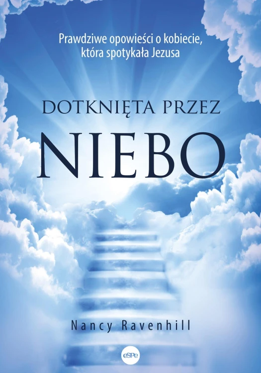 Dotknięta przez niebo. Prawdziwe opowieści o...