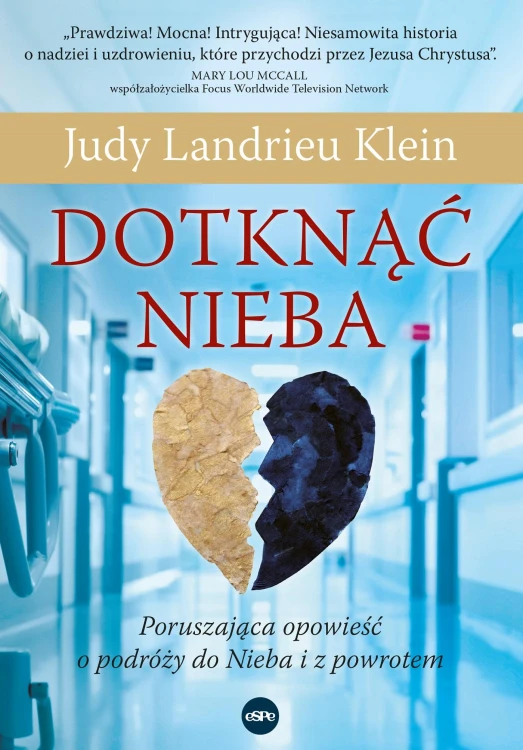 Dotknąć Nieba. Poruszająca opowieść o podróży...
