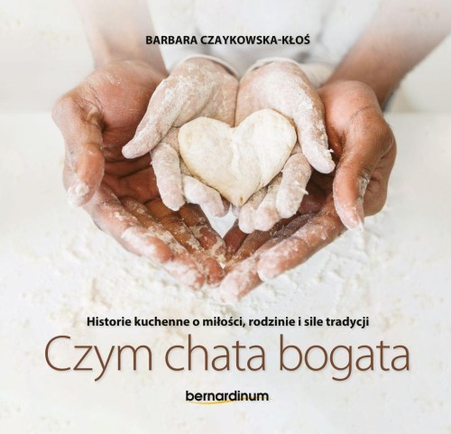 Czym chata bogata. Historie kuchenne o...