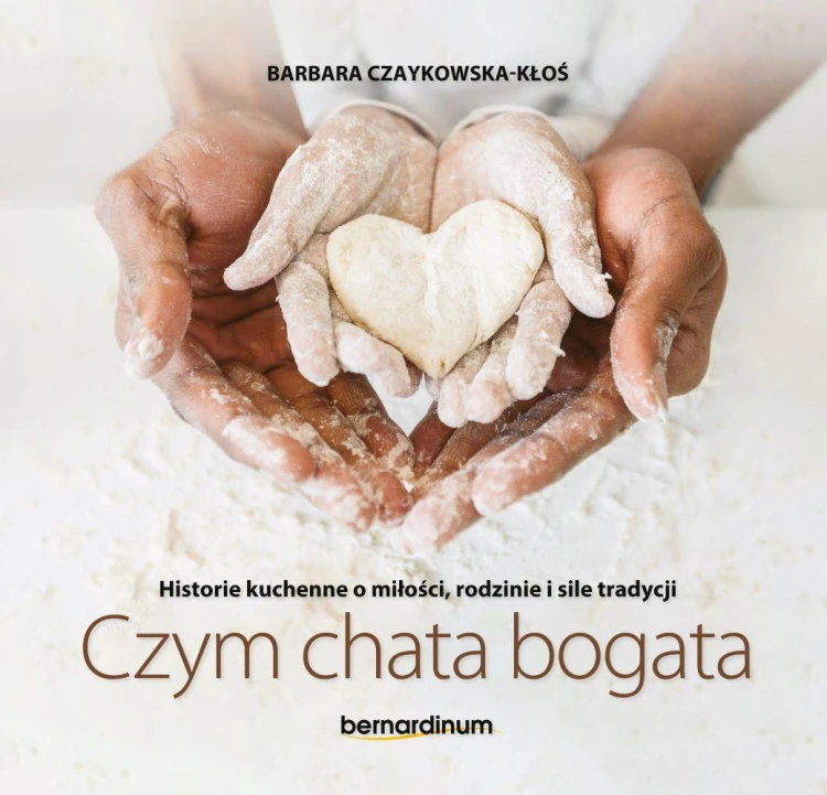 Czym chata bogata. Historie kuchenne o...
