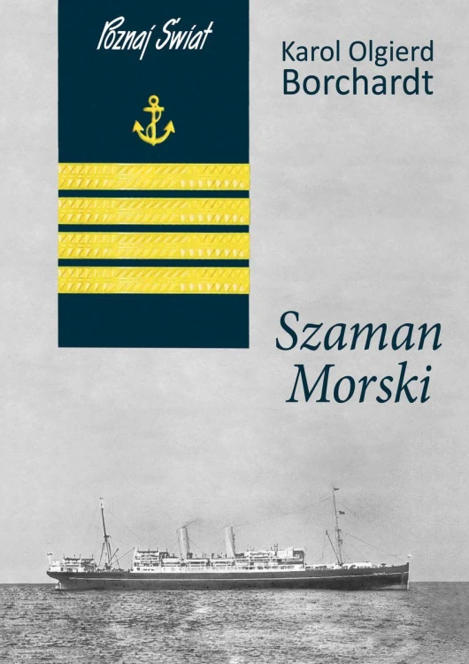 Szaman Morski wyd. 2025, Karol Olgierd Borchardt