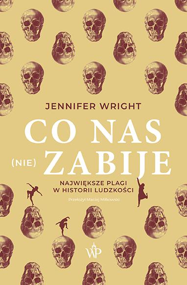 Co nas (nie) zabije. Największe plagi w...