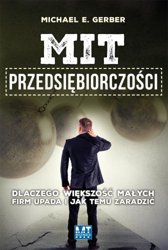Mit przedsiębiorczości dlaczego większość...