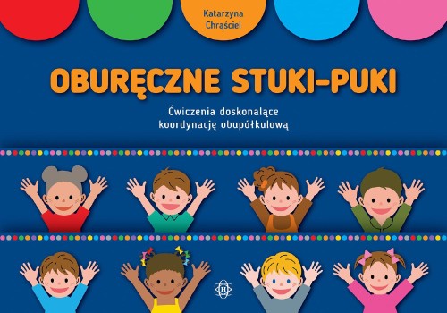 Oburęczne stuki-puki Ćwiczenia doskonalące...
