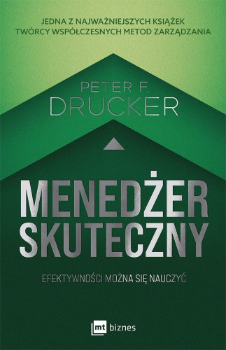 Menedżer skuteczny. Efektywności można się...