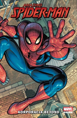 Korporacja Beyond. Amazing Spider-Man. Tom 1....