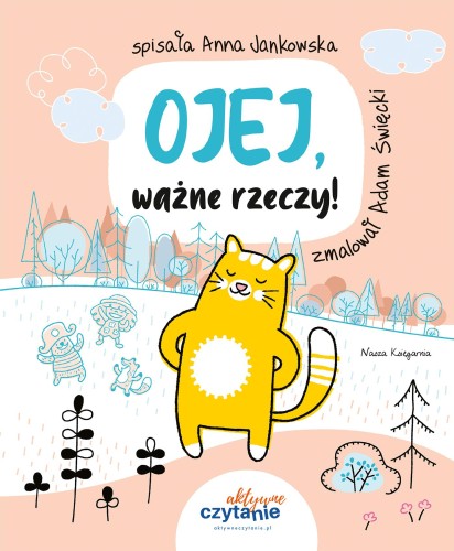 Ojej, ważne rzeczy!, Anna Jankowska