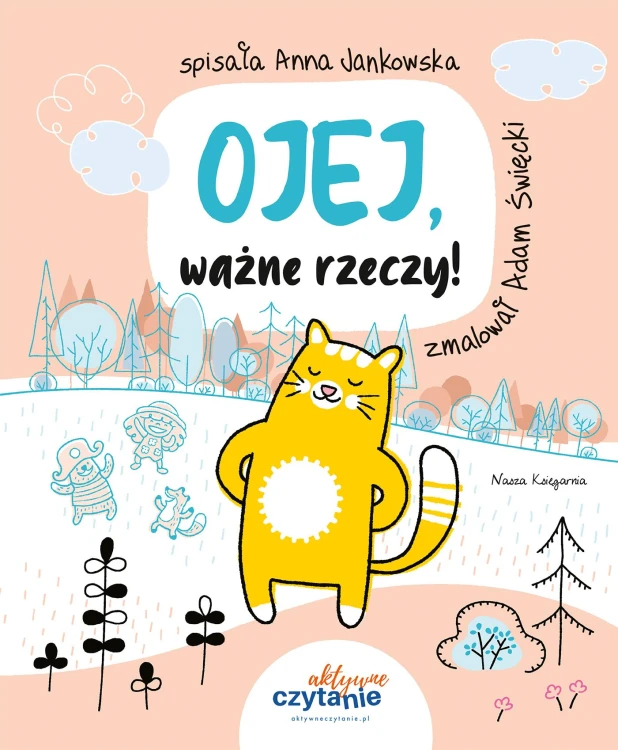 Ojej, ważne rzeczy!, Anna Jankowska
