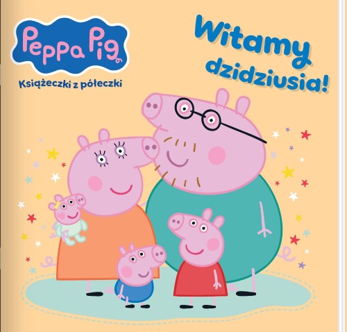 Witamy dzidziusia! Świnka Peppa. Książeczki z...