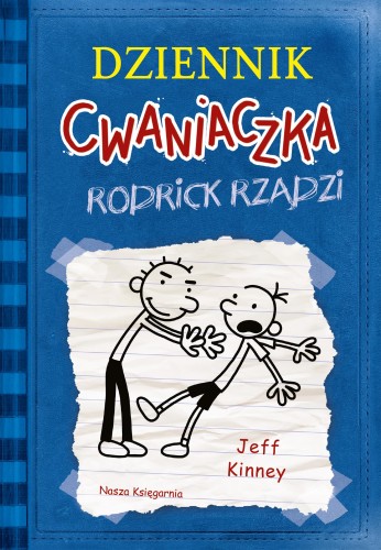 Rodrick rządzi. Dziennik cwaniaczka. Tom 2...