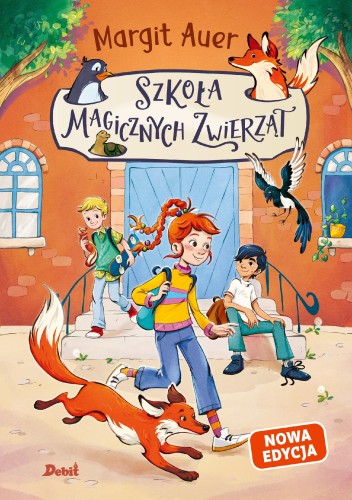 Szkoła magicznych zwierząt. Tom 1 wyd. 2026