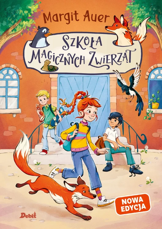 Szkoła magicznych zwierząt. Tom 1 wyd. 2026