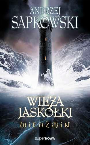 Wieża jaskółki. Wiedźmin. Tom 6, Andrzej Sapkowski