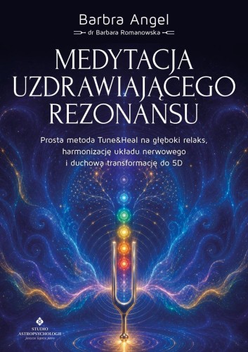 Medytacja uzdrawiającego rezonansu. Prosta...