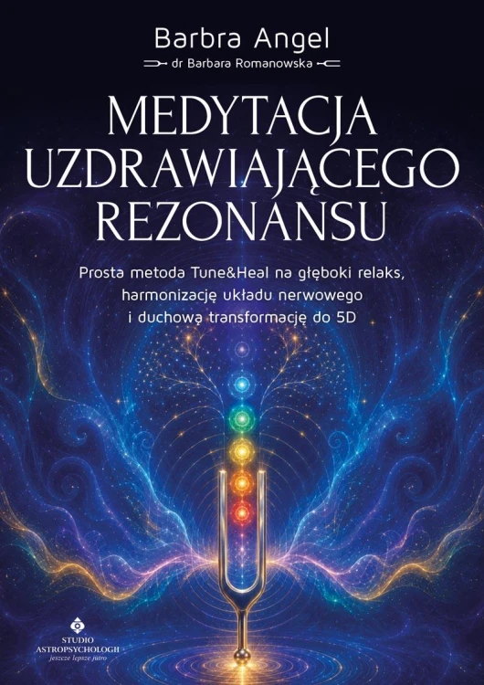 Medytacja uzdrawiającego rezonansu. Prosta...