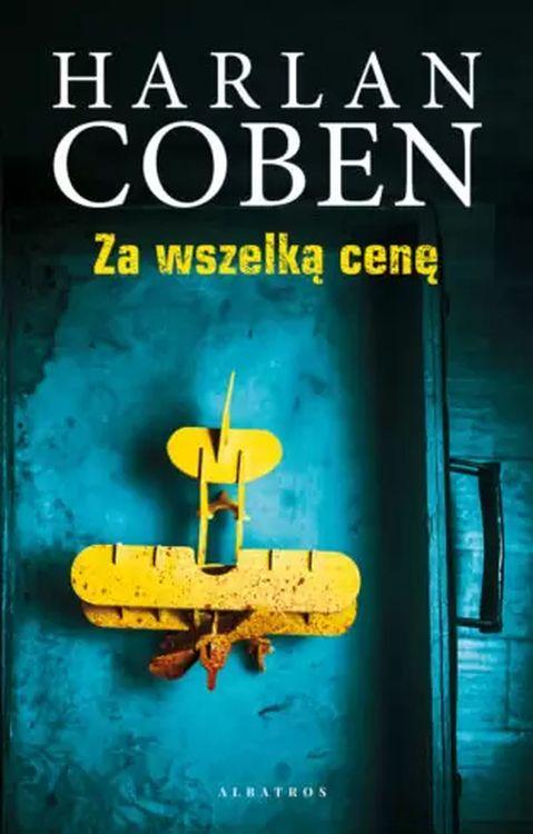 Za wszelką cenę, Harlan Coben