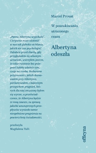 Albertyna odeszła, Marcel Proust