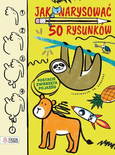Jak narysować 50 rysunków? Postacie,...
