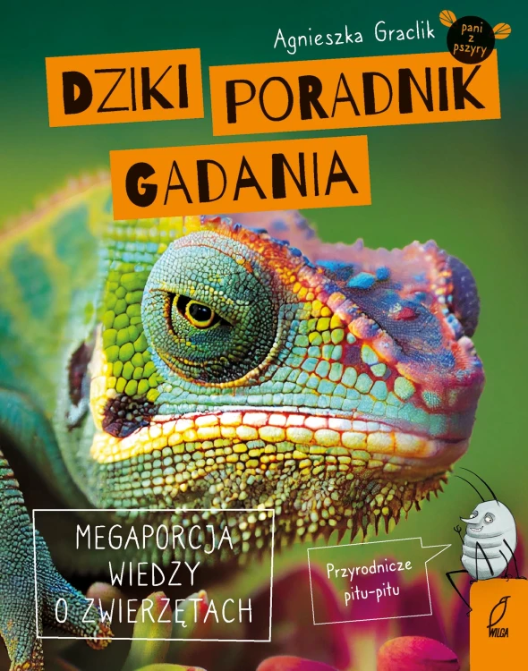 Dziki poradnik gadania. Megaporcja wiedzy o...