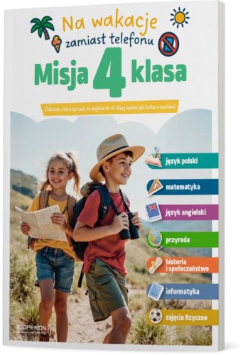 Misja 4 klasa. Letnia zabawa, która daje...