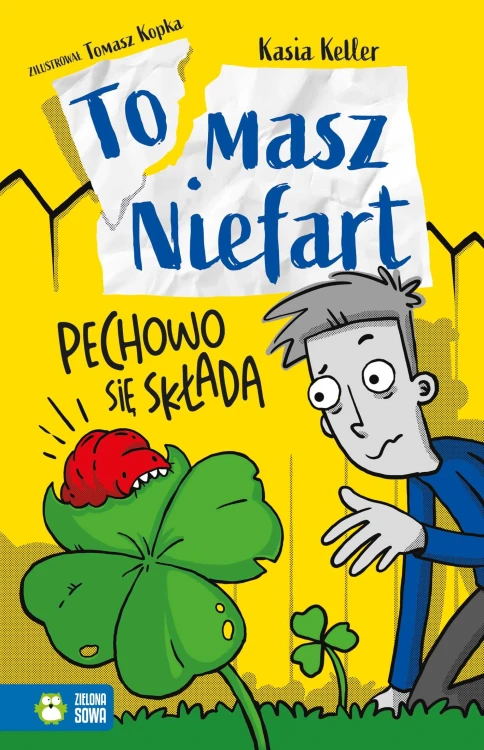 Pechowo się składa. Tomasz Niefart, Kasia Keller