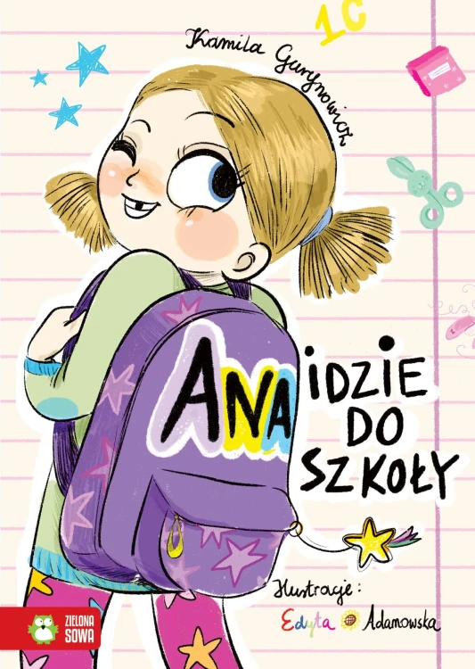 Ana idzie do szkoły, Kamila Gurynowicz