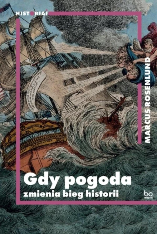 Gdy pogoda zmienia bieg historii, Marcus Rosenlund