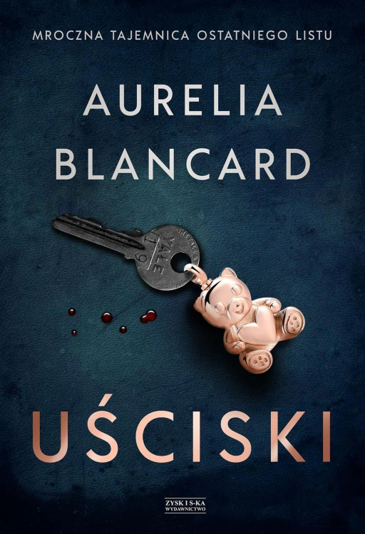 Uściski, Aurelia Blancard