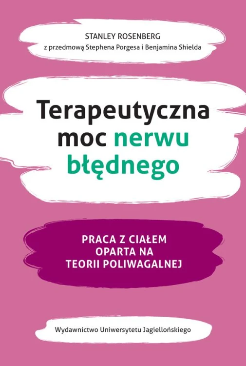 Terapeutyczna moc nerwu błędnego. Praca z...