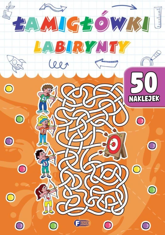 Łamigłówki labirynty, Opracowanie zbiorowe