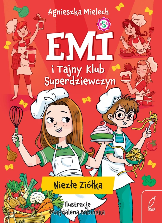 Niezłe ziółka. Emi i Tajny Klub...