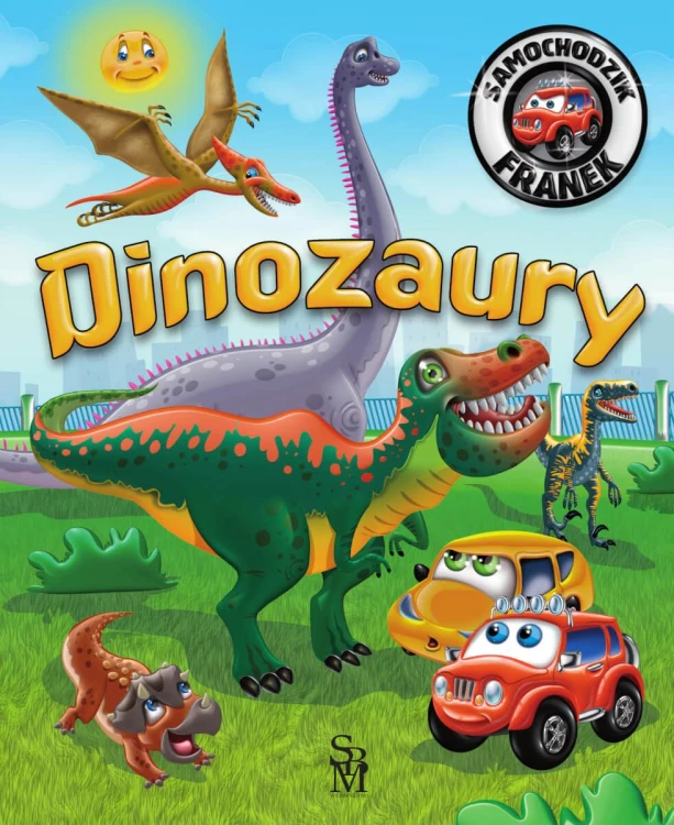 Dinozaury. Samochodzik Franek, Karolina Górska