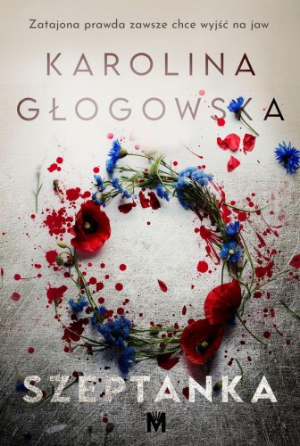 Szeptanka, Karolina Głogowska
