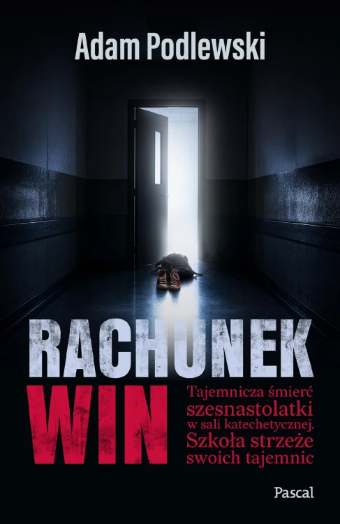 Rachunek win. Tajemnicza śmierć szesnastolatki...