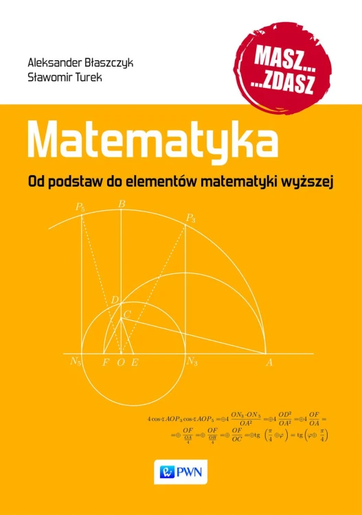 Matematyka od podstaw do elementów matematyki...