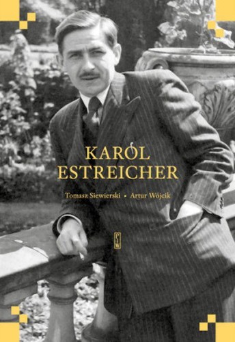 Karol Estreicher, Tomasz Siewierski,Artur Wójcik