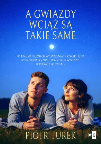 A gwiazdy wciąż są takie same, Piotr Turek