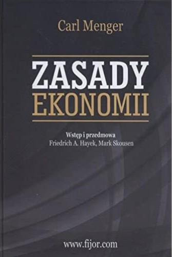 Zasady ekonomii, Carl Menger