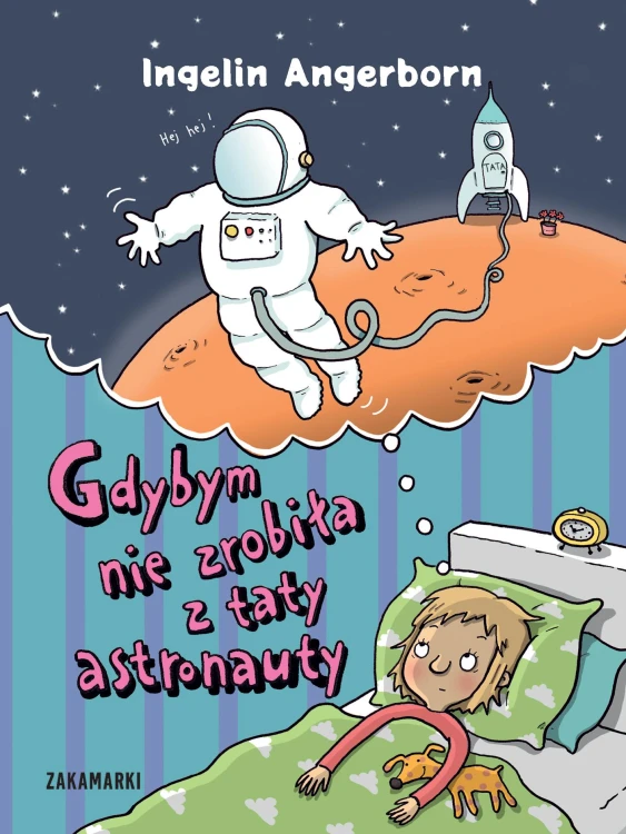 Gdybym nie zrobiła z taty astronauty. Tilda. Tom 2