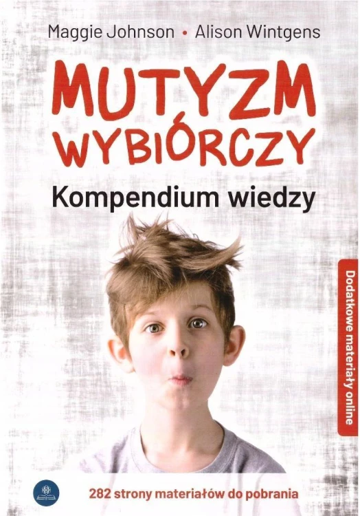 Mutyzm wybiórczy Kompendium wiedzy