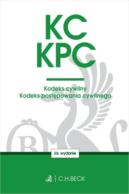 KC. KPC. Kodeks cywilny. Kodeks postępowania...