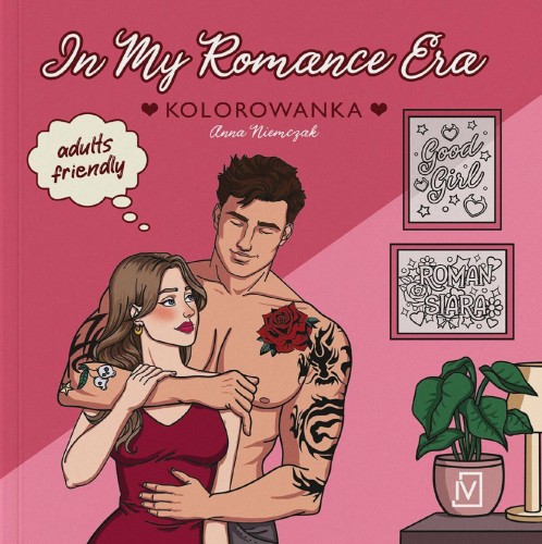 In My Romance Era. Kolorowanka, Anna Niemczak