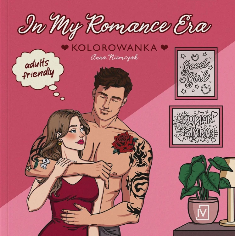 In My Romance Era. Kolorowanka, Anna Niemczak