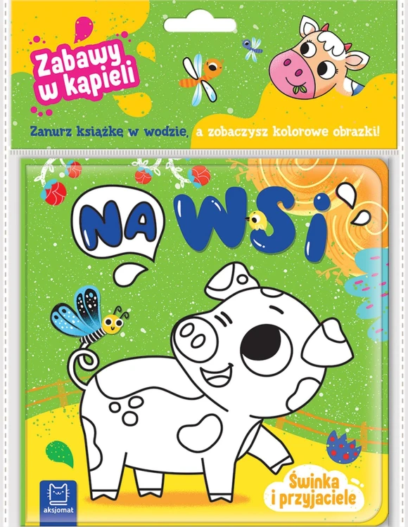 Świnka i przyjaciele. Na wsi. Książeczka kąpielowa