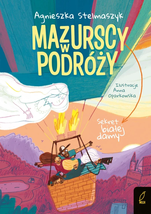 Sekret białej damy. Mazurscy w podróży. Tom 7...