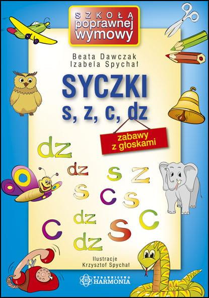 Syczki s, z, c, dz zabawy z głoskami
