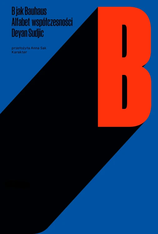 B jak Bauhaus. Alfabet współczesności wyd. 2
