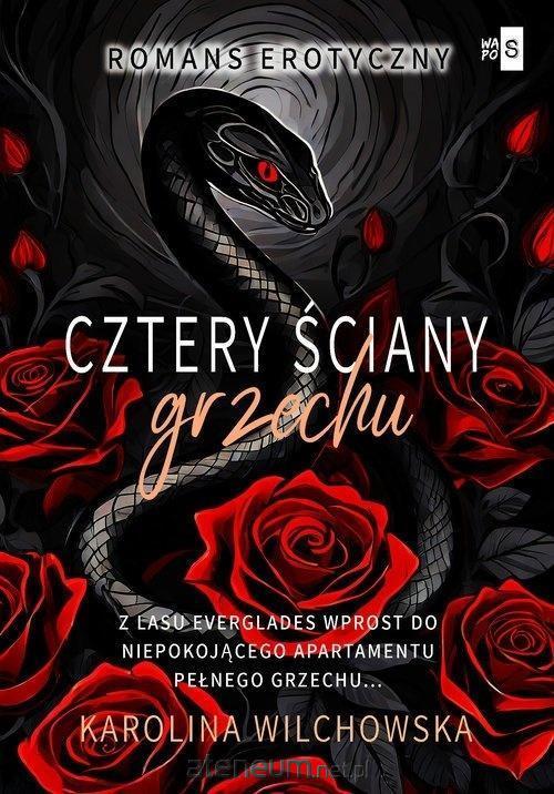 Cztery ściany grzechu Tom 2, Karolina Wilchowska