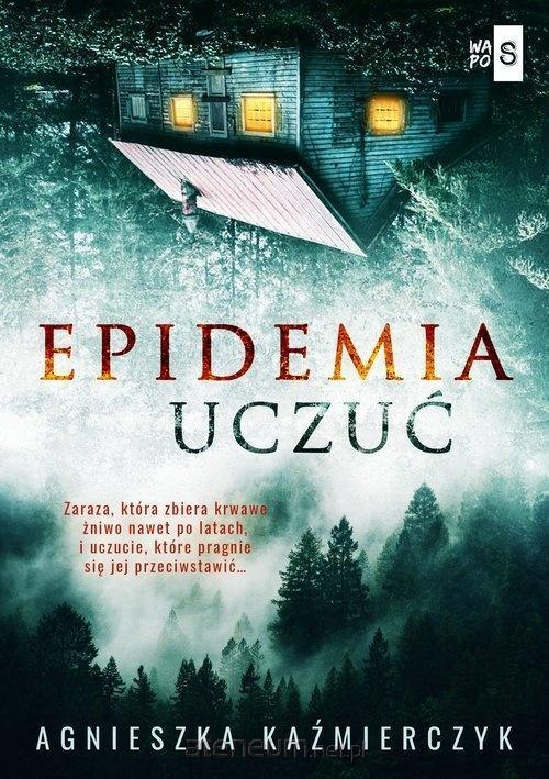 Epidemia uczuć, Agnieszka Kaźmierczyk