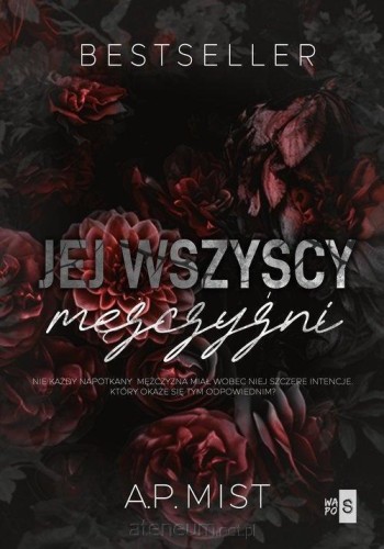 Jej wszyscy mężczyźni wyd. 2, A.P. Mist